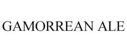 GAMORREAN ALE trademark