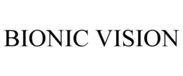 BIONIC VISION trademark