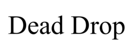 DEAD DROP trademark
