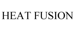 HEAT FUSION trademark