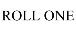 ROLL ONE trademark