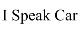 I SPEAK CAR trademark