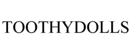 TOOTHYDOLLS trademark