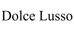 DOLCE LUSSO trademark