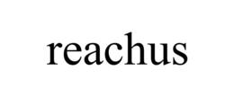 REACHUS trademark