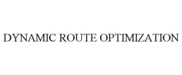 DYNAMIC ROUTE OPTIMIZATION trademark