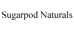 SUGARPOD NATURALS trademark