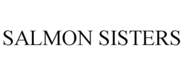 SALMON SISTERS trademark