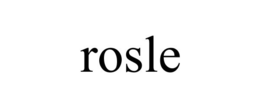 ROSLE trademark