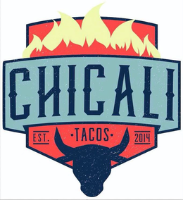 CHICALI  · TACOS ·  EST. 2014 trademark