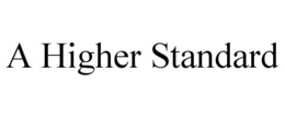 A HIGHER STANDARD trademark