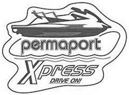PERMAPORT XPRESS DRIVE ON! trademark