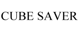 CUBE SAVER trademark