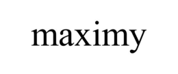 MAXIMY trademark