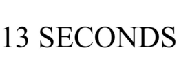13 SECONDS trademark