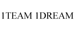 1TEAM 1DREAM trademark