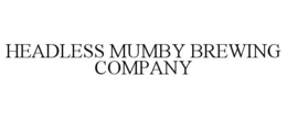 HEADLESS MUMBY BREWING COMPANY trademark