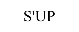 S'UP trademark