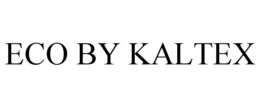 ECO BY KALTEX trademark