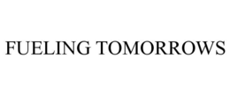 FUELING TOMORROWS trademark