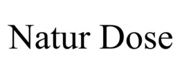 NATUR DOSE trademark