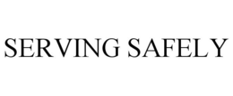 SERVING SAFELY trademark