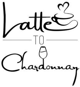 LATTE TO CHARDONNAY trademark