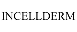 INCELLDERM trademark