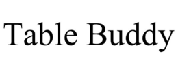 TABLE BUDDY trademark