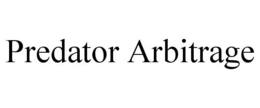 PREDATOR ARBITRAGE trademark