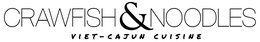 CRAWFISH & NOODLES VIET-CAJUN CUISINE trademark