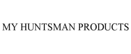 MY HUNTSMAN PRODUCTS trademark