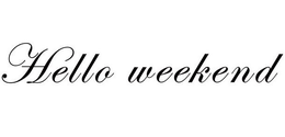 HELLO WEEKEND trademark