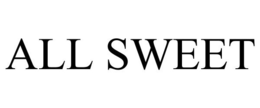 ALL SWEET trademark