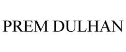 PREM DULHAN trademark