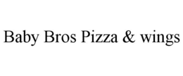 BABY BROS PIZZA & WINGS trademark