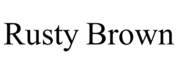RUSTY BROWN trademark
