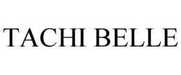 TACHI BELLE trademark