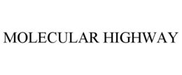 MOLECULAR HIGHWAY trademark