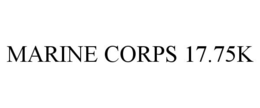 MARINE CORPS 17.75K trademark
