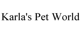 KARLA'S PET WORLD trademark