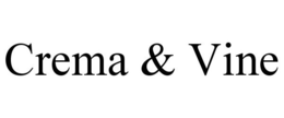 CREMA & VINE trademark