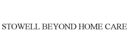 STOWELL BEYOND HOME CARE trademark
