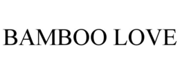 BAMBOO LOVE trademark
