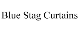 BLUE STAG CURTAINS trademark