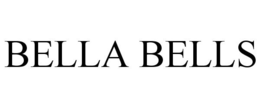 BELLA BELLS trademark