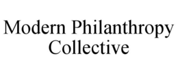 MODERN PHILANTHROPY COLLECTIVE trademark