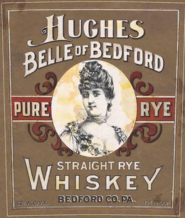 HUGHES BELLE OF BEDFORD PURE RYE STRAIGHT RYE WHISKEY BEDFORD CO. PA. 52% ALC/VOL 104 PROOF trademark