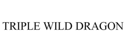 TRIPLE WILD DRAGON trademark