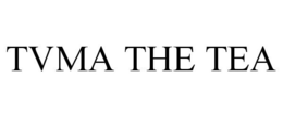 TVMA THE TEA trademark